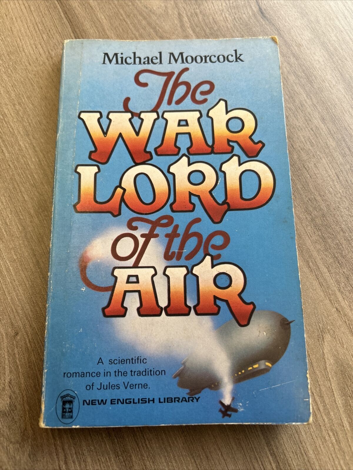 THE WAR LORD OF THE AIR Michael Moorcroft Fantasy 1972 New English Library