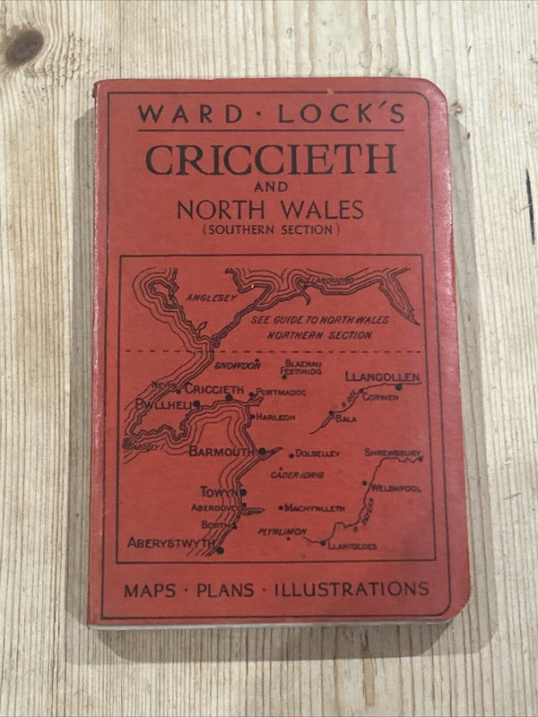 CRICCIETH BEDDGELERT FFESTINIOG - Ward Lock Illustrated Hardback 1950s? Maps