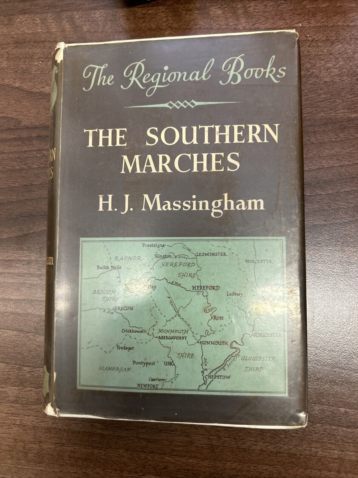 THE SOUTHERN MARCHES H N Massingham Regional Books Hardback 1952 Dust Jacket