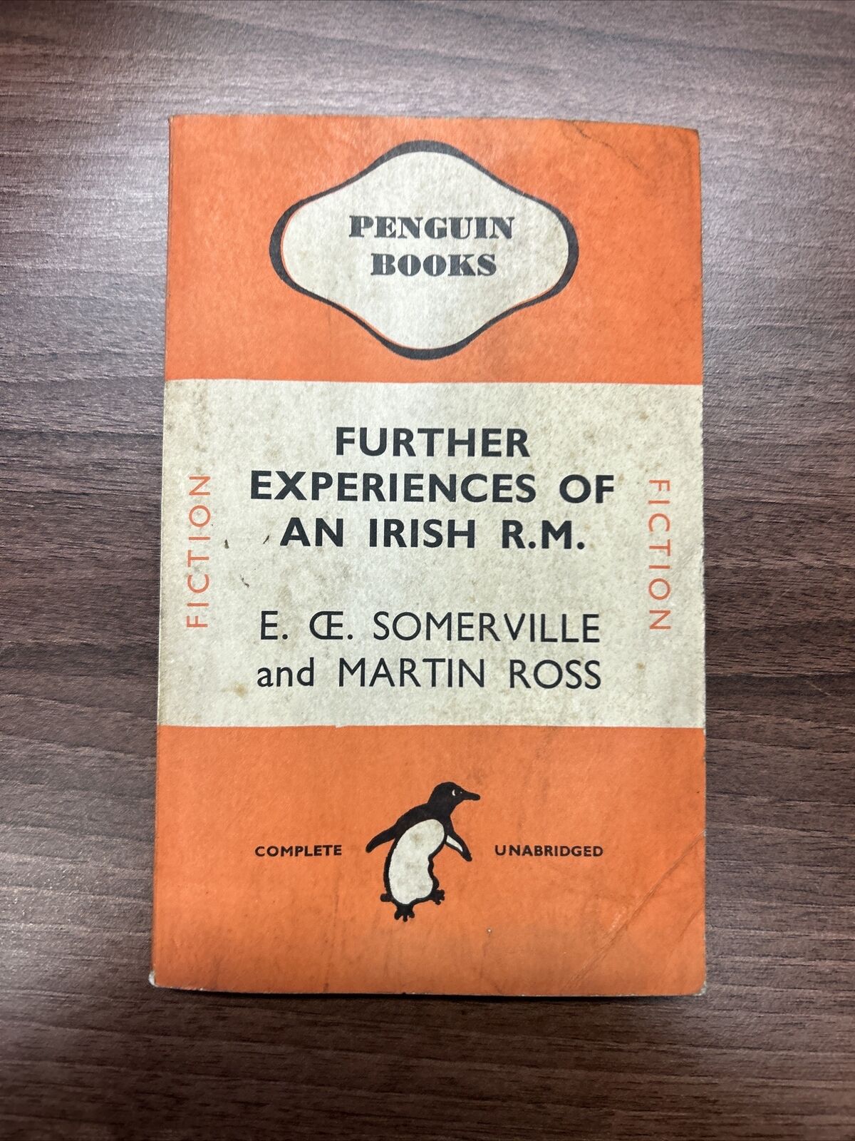 FURTHER EXPERIENCES OF AN IRISH RM E C Somerville & M Ross Penguin 1941 No 273