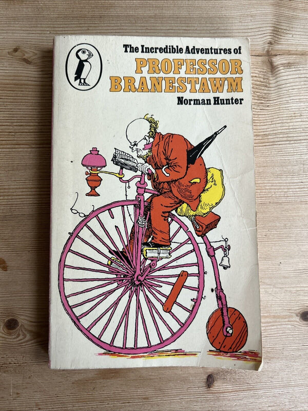 THE INCREDIBLE ADVENTURES OF PROFESSOR BRANESTAWM Norman Hunter Puffin Books 72