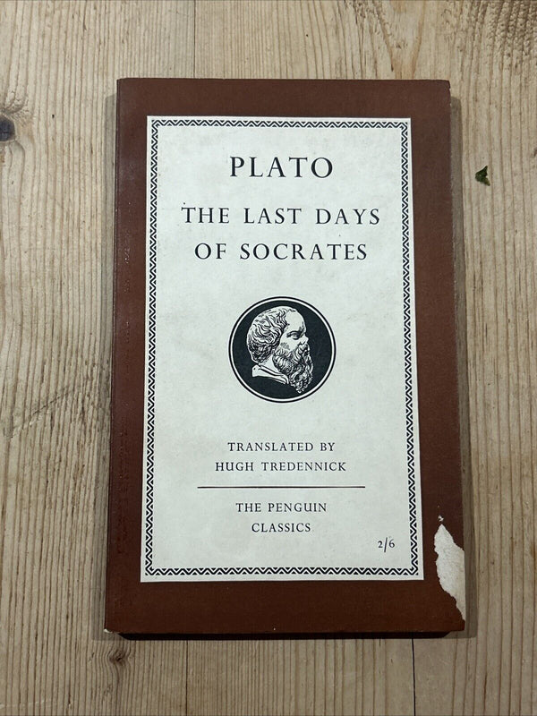 THE LAST DAYS OF SOCRATES Plato - Penguin Classics L37 1957