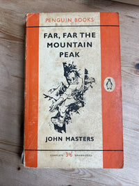 FAR FAR THE MOUNTAIN PEAK John Masters Penguin Book 1961 No 1543 First Edition