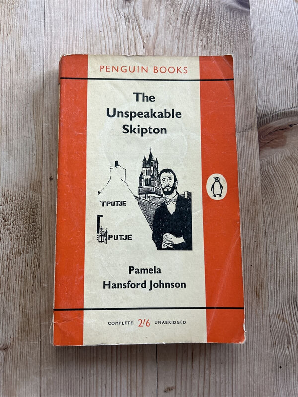 THE UNSPEAKABLE SKIPTON Pamela Hansford Johnson 1961 No 1529 Penguin First Ed