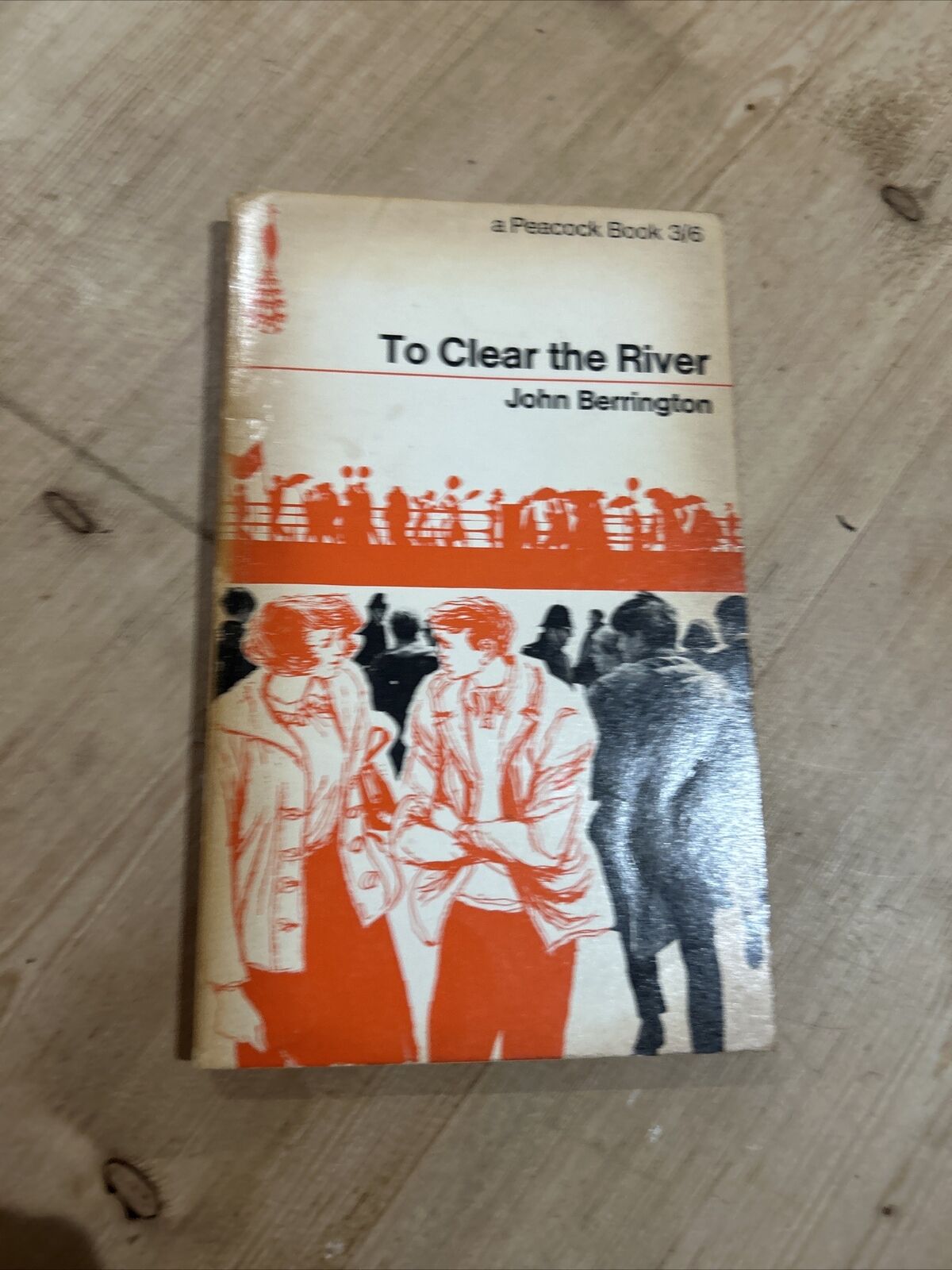 TO CLEAR THE RIVER by John Berrington paperback Peacock Penguin Books 1964