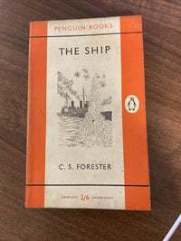 The Ship - CS Forester - Penguin Books 1956