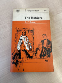 THE MASTERS - CP SNOW - Penguin Books No 1089 1963 Cambridge Master College