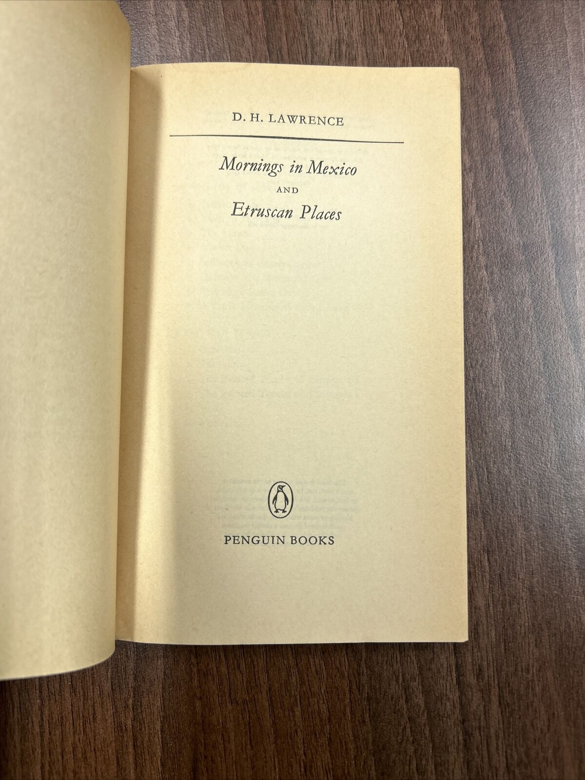 MORNINGS IN MEXICO & ETRUSCAN PLACES D H  Lawrence Penguin Books No 1513 1967