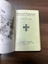 THROUGH YORKSHIRE County Of Broad Acres, Gordon Home, 1933 Hardback Photos