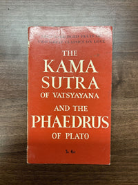 The Kama Sutra of Vatsyayana & the Phaedrus of Plato (1963) Kimber Books