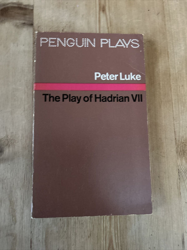 THE PLAY OF HADRIAN VII Seventh, Peter Luke, Penguin Plays 1969 Baron Corvo