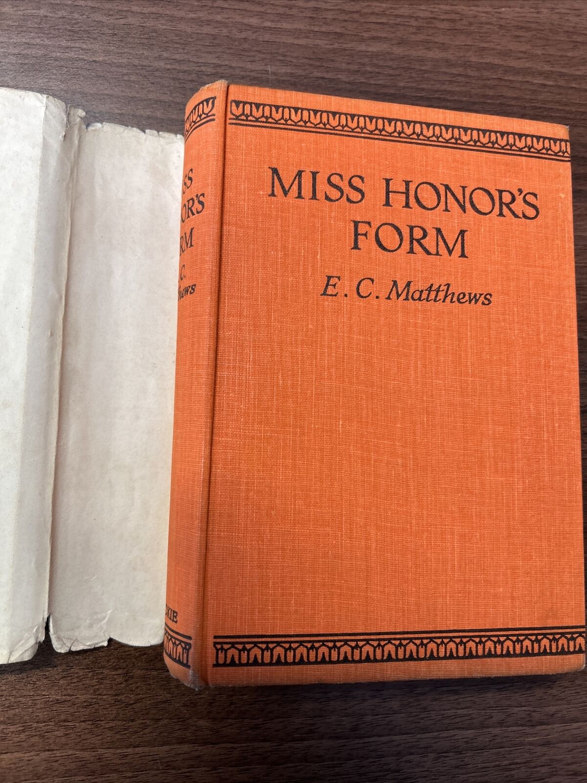 MISS HONORS FORM FC Matthews Book 1938 Dust Jacket Schoolgirls Headmistress