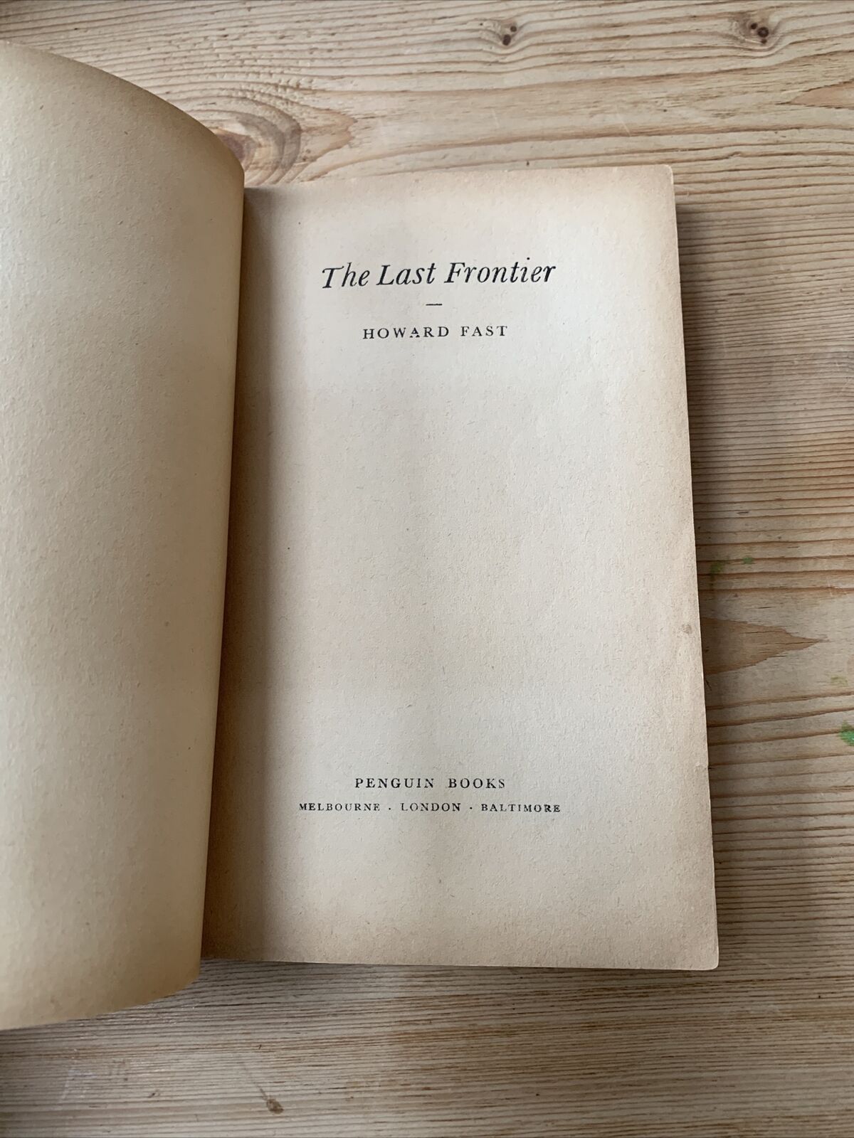 THE LAST FRONTIER By Howard Fast  Penguin Books 1953 Orange Indian Territory