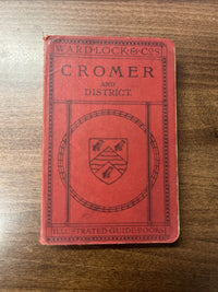 CROMER AND DISTRICT Ward Lock Illustrated Hardback 1930s? Maps