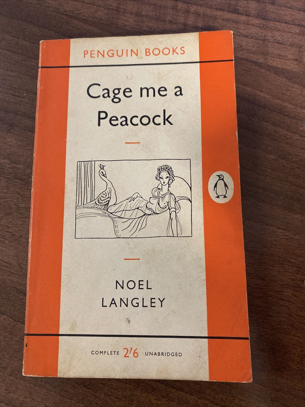 1960 1st Edition Penguin Book - Cage Me a Peacock Noel Langley No. 1429