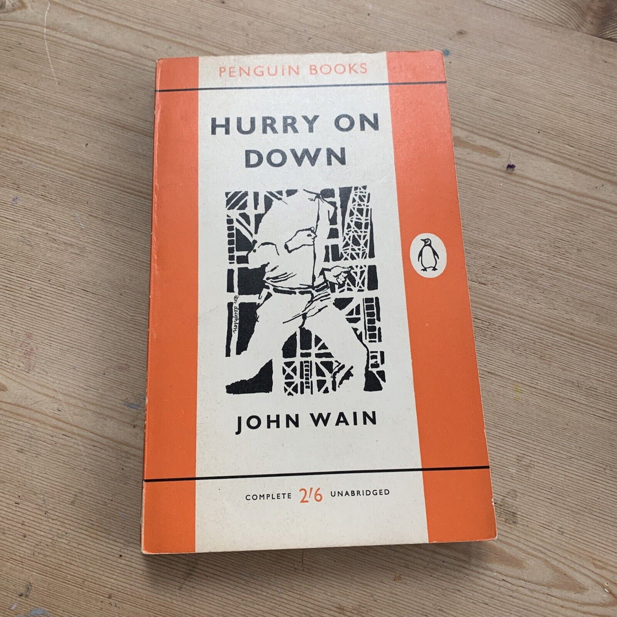 HURRY ON DOWN - JOHN WAIN - Penguin Books No 1442 1961