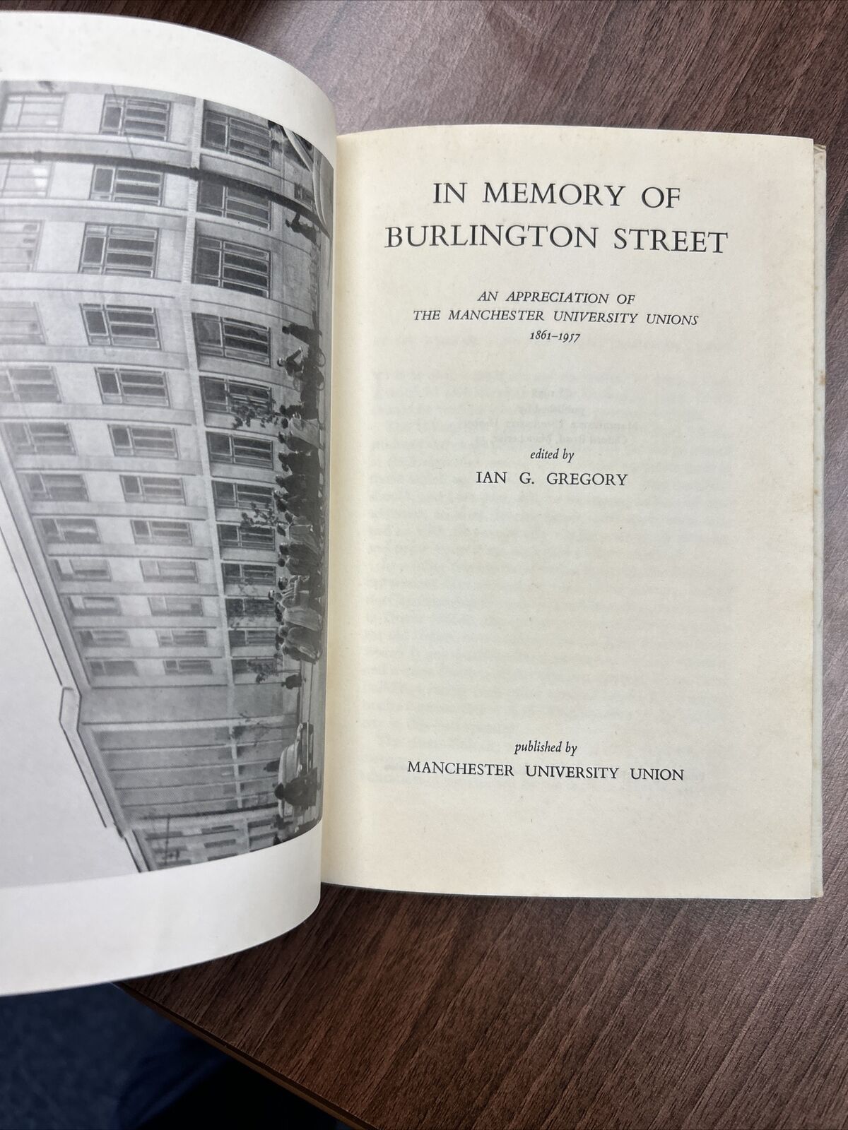 IN MEMORY OF BURLINGTON STREET 1861 - 1957 Ian Gregory 1958 Manchester Uni 