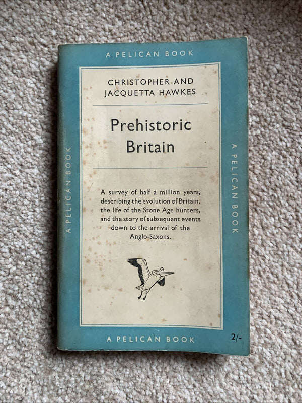 PREHISTORIC BRITAIN Christopher & Jacquetta Hawkes Pelican Book 1952 Photos