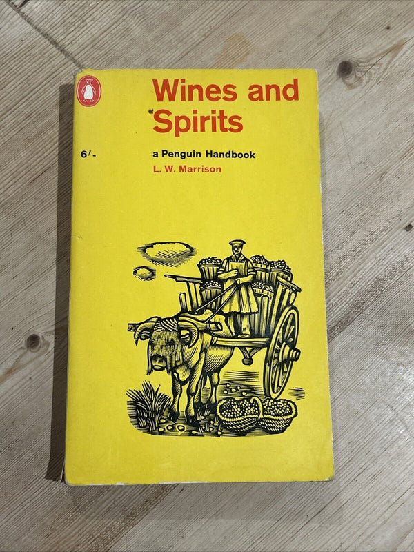 WINES AND SPIRITS L W Marrison Penguin Handbook 1963 No PH87