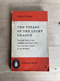 THE VOYAGE OF THE LUCKY DRAGON Ralph E Lapp Penguin Special S172 1958 Hiroshima