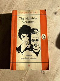 THE HUMBLER CREATION Pamela Hansford Johnson - Penguin Books 1961 No 1632 First