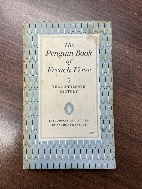 The PENGUIN BOOK Of FRENCH VERSE 3 The 19th Century 1958 No D33 Penguin Books