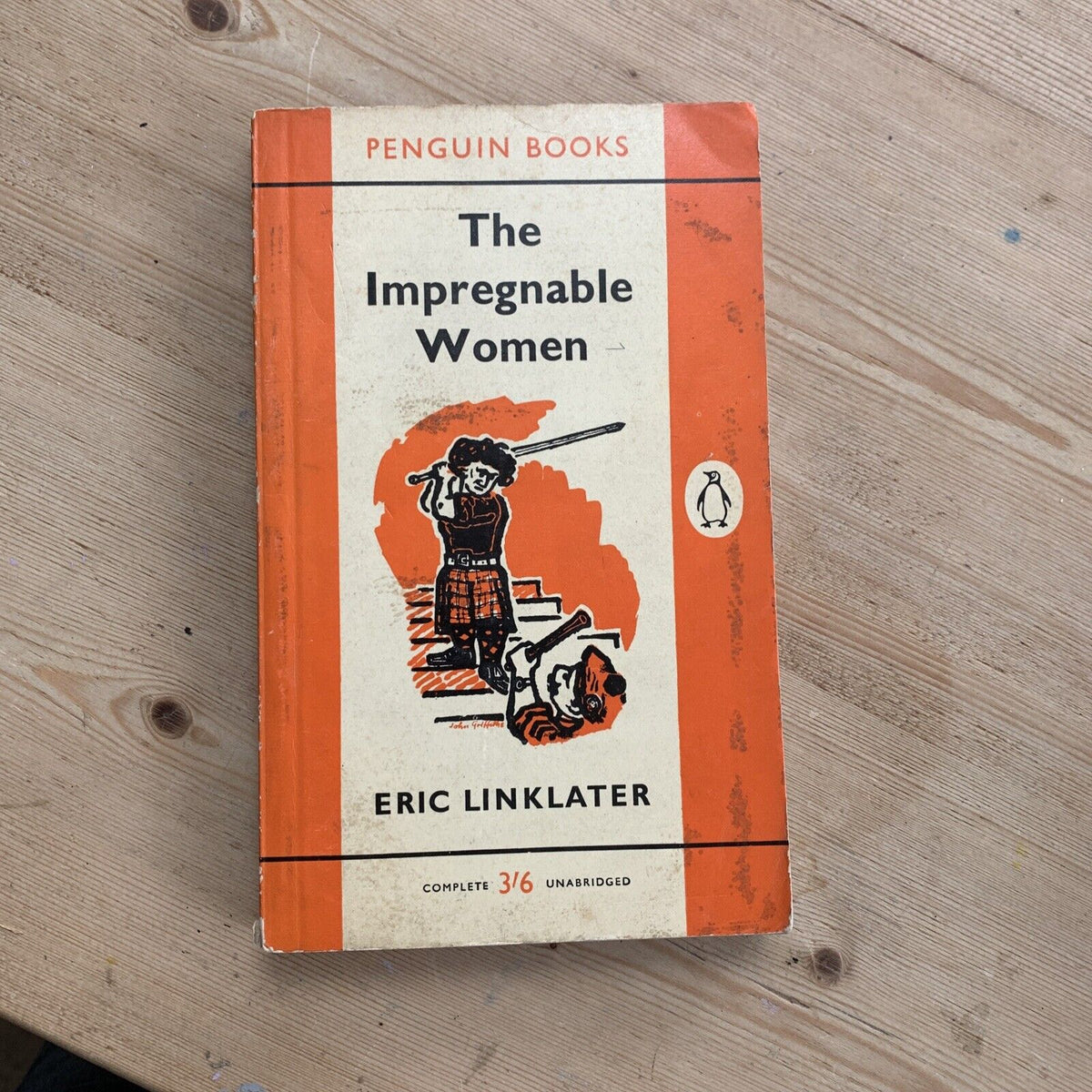 THE IMPREGNABLE WOMEN - ERIC LINKLATER - Penguin Books No 1390 1959