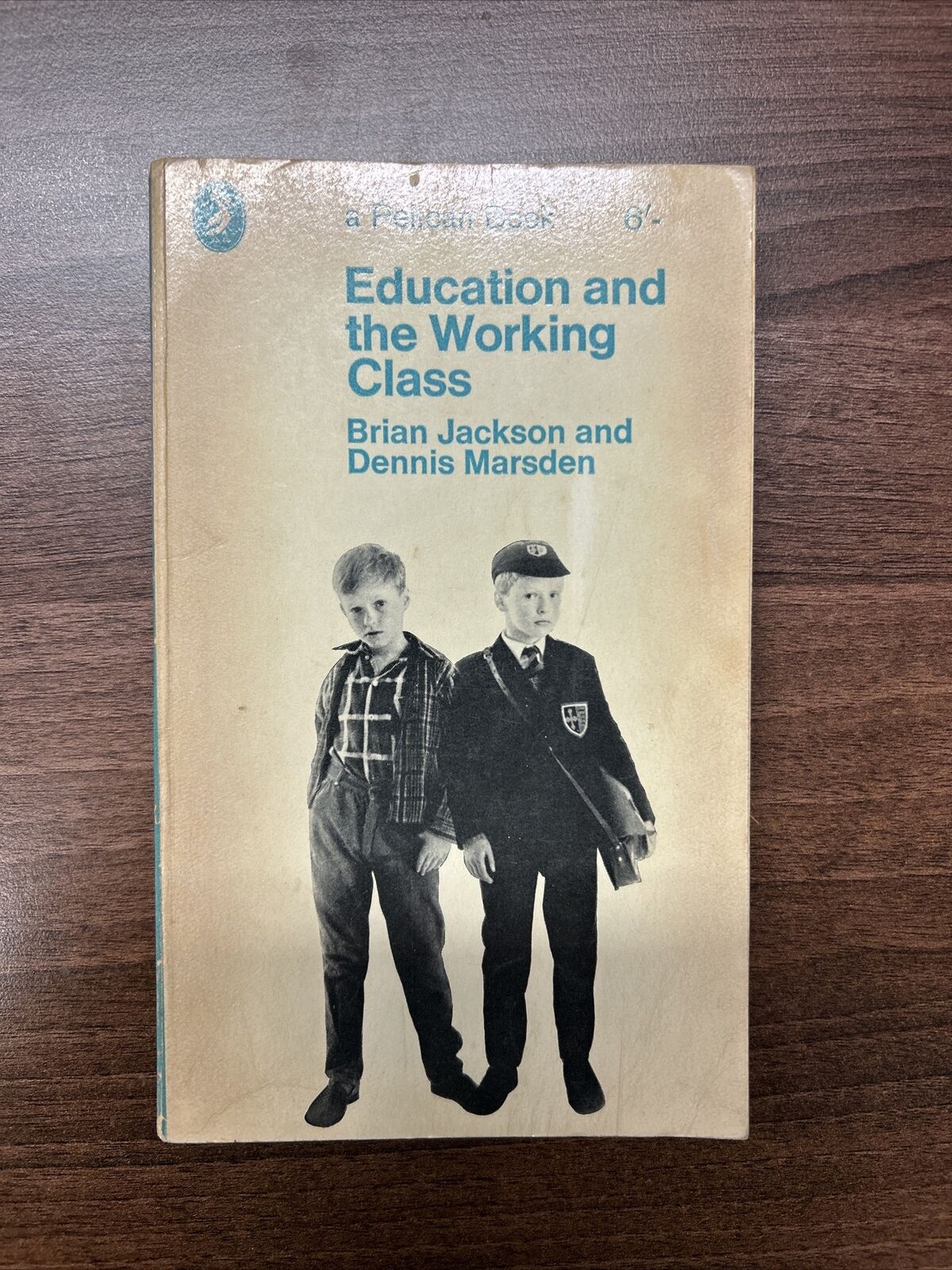 EDUCATION AND THE WORKING CLASS - B Jackson & D Marsden Pelican Book 1966 A811