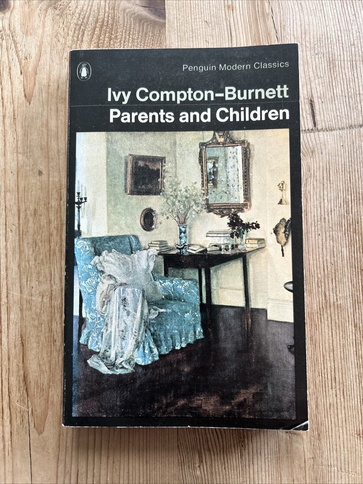 PARENTS AND CHILDREN Ivy Compton-Burnett - Penguin Modern Classics 1970