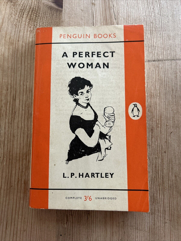 A PERFECT WOMAN L P Hartley Penguin Books 1959 No 1398