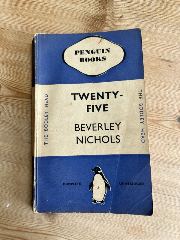 TWENTY-FIVE Beverley Nichols Penguin Book 1935 No 7