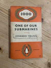 ONE OF OUR SUBMARINES Penguin 1954 Edward Young No 1000