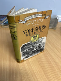 GREAT MEN OF YORKSHIRE WEST RIDING L Cooper Hardback 1955 Dust Jacket Plates