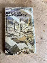 GOODBYE TO ALL THAT Robert Graves Penguin Modern Classics 1967 Autobiography