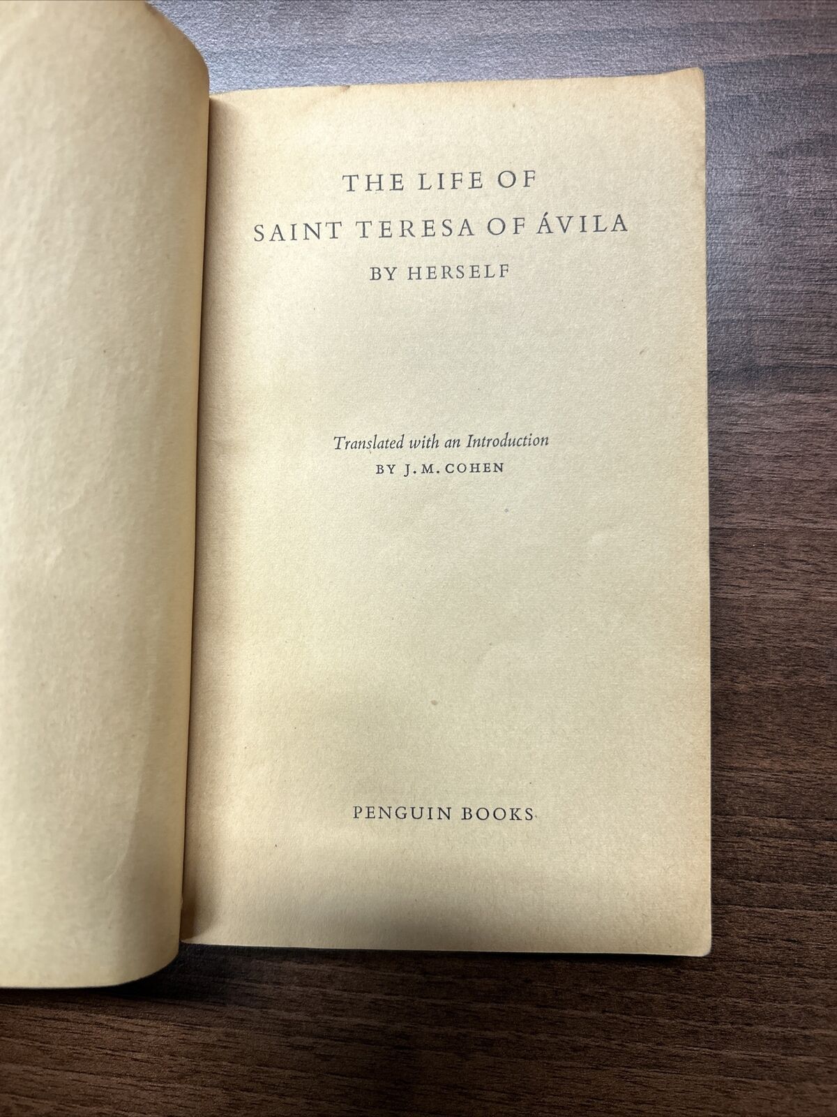 THE LIFE OF SAINT TERESA Translated By JM Cohen Penguin Classics Book L73 1958