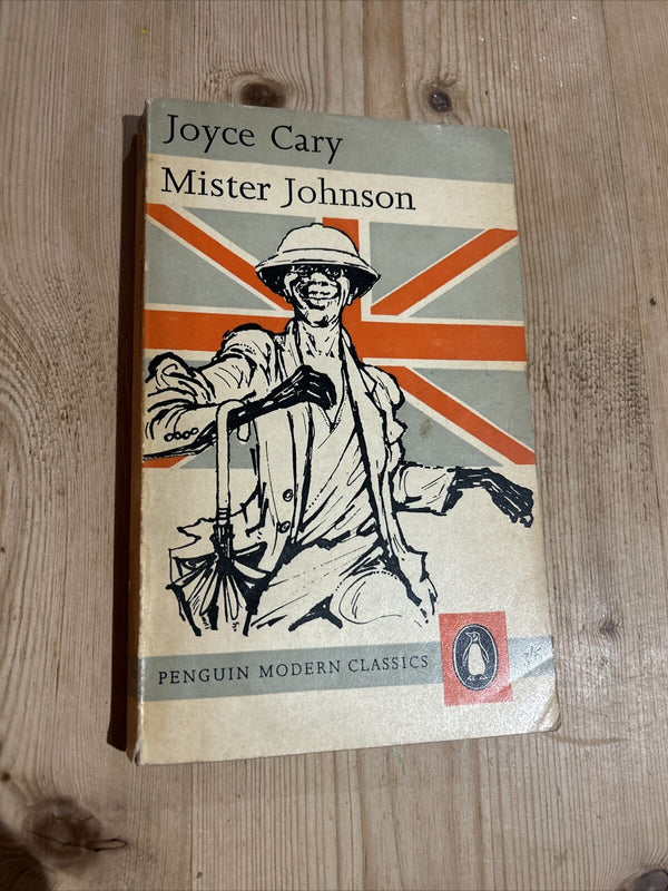 MISTER JOHNSON - JOYCE CARY - 1962 -  PENGUIN MODERN CLASSICS first edition