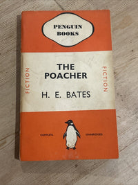 THE POACHER H E Bates Penguin Books No 83 1937 First Edition