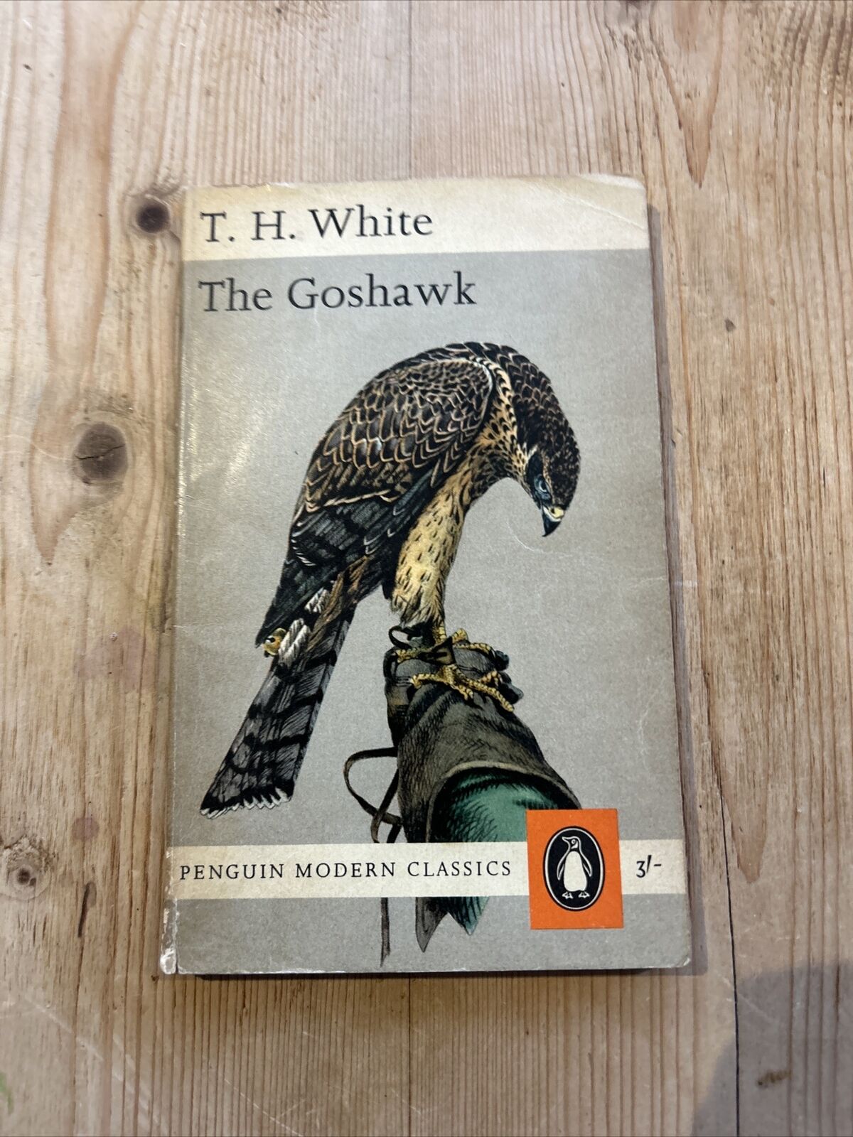 THE GOSHAWK - T H White Penguin Modern Classics 1963 No 1931