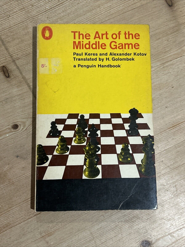 THE ART OF THE MIDDLE GAME P Keres A Kotov Penguin Handbook 1964 No PH102