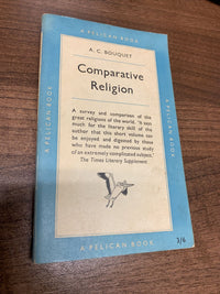 COMPARATIVE RELIGION - A C BOUQUET - Pelican Books A89 1956