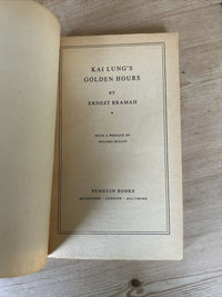 KAI LUNGS GOLDEN HOURS - Ernest Bramah - Penguin Books 1954 No 174