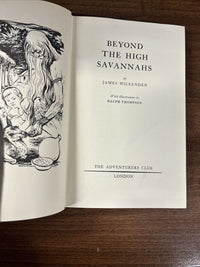 BEYOND THE HIGH SAVANNAHS James Wickenden Adventurers Club South America Travel