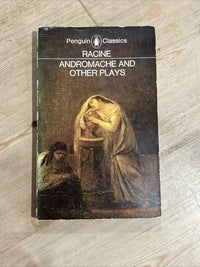 ANDROMACHE AND OTHER PLAYS Jean Racine - Penguin Classics 1967