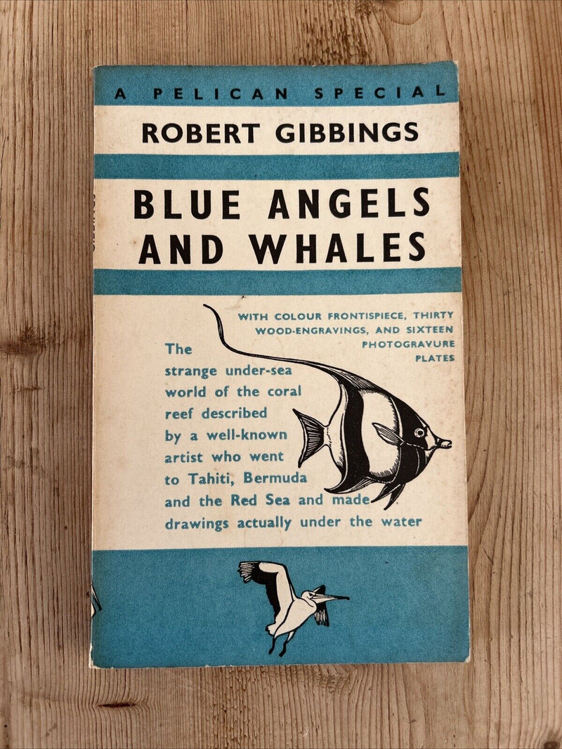 BLUE ANGELS AND WHALES Robert Gibbing Pelican Special S16 1938 First Edition