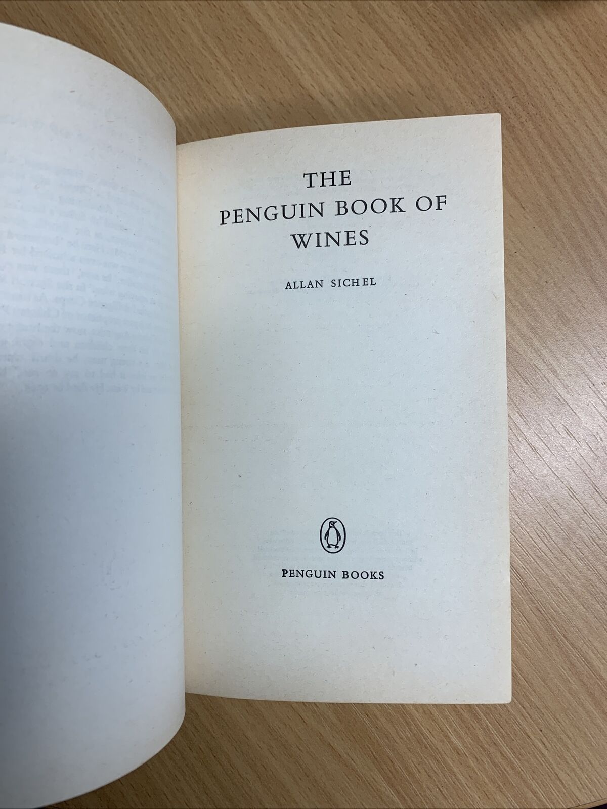 The Penguin Book Of Wines - Allan Sichel - Penguin Handbook 1965 PH121