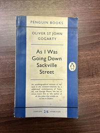 AS I WAS GOING DOWN SACKVILLE STREET Oliver St John Gogarty 1954 First Ed No 970