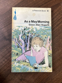 AS A MAY MORNING Grace Allen Hogarth - Peacock Penguin Book 1965 PK46