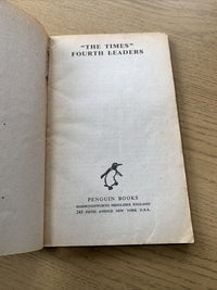 The Times Fourth Leaders - Penguin Books Essays & Belles-Lettres 1945 No 444