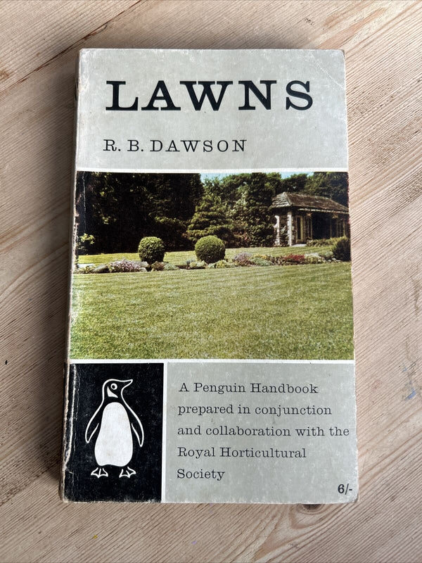 LAWNS For Garden And Playing Field R B Dawson Penguin Handbook 1960 PH56