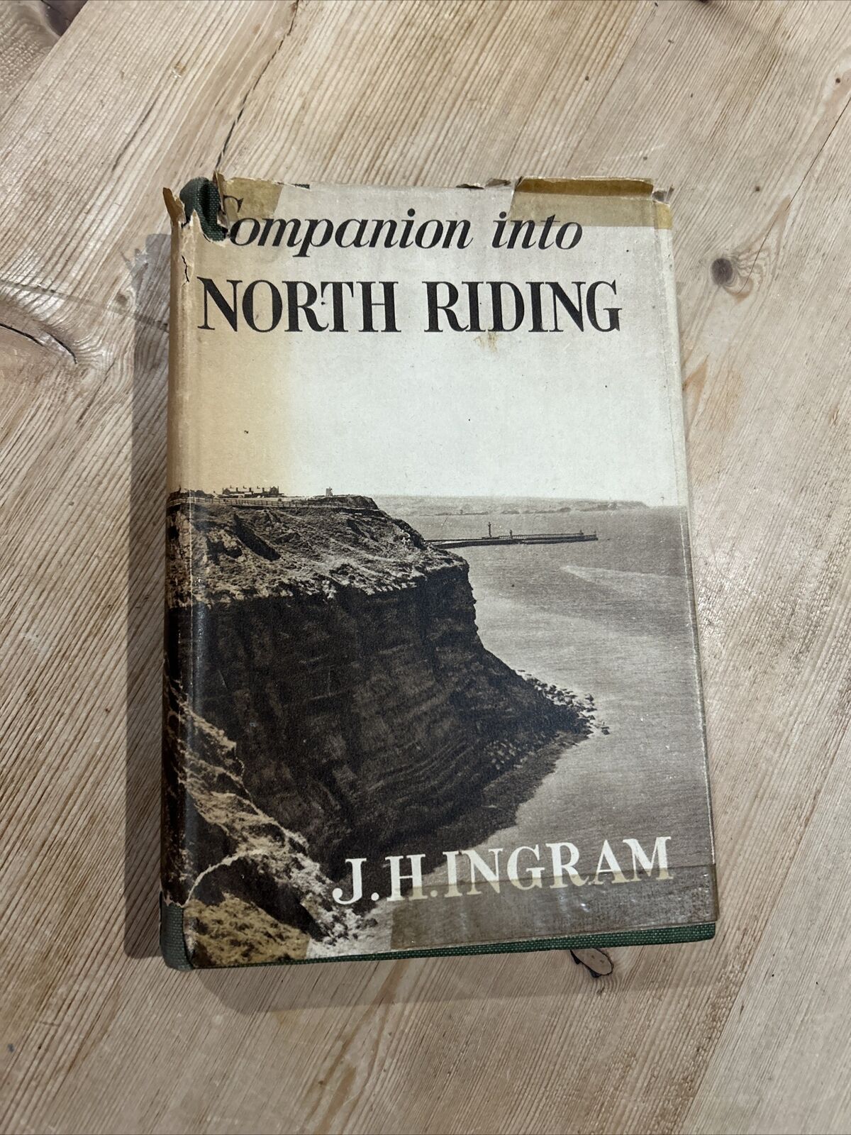 COMPANION INTO NORTH RIDING by JH Ingram H/BACK 1952 ILLUSTRATED Dust Jacket